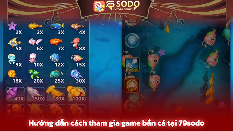 Hướng dẫn cách tham gia game bắn cá tại 79sodo