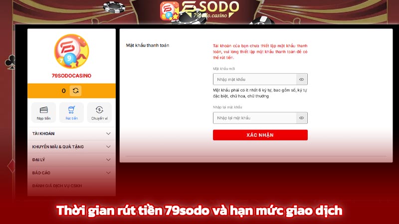 Thời gian rút tiền 79sodo và hạn mức giao dịch