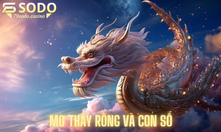Mơ thấy rồng và con số