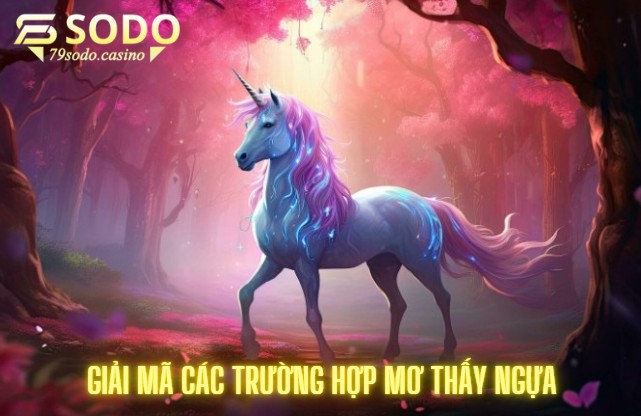 Giải mã các trường hợp mơ thấy ngựa và số hên đi kèm